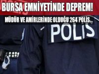 Bursa emniyetinde deprem!