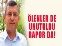 Ölenler de unutuldu rapor da!