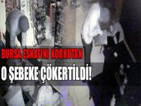 Bursa'daki o şebeke yakalandı