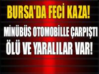 Bursa'da feci kaza