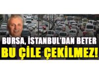 Bursa trafiği, İstanbul'dan beter