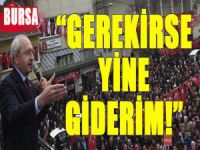 Kılıçdaroğlu'ndan Bursa'da flaş açıklamlar