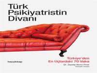 Müthiş bir eser: "Türk Psikiyatristin Divanı"