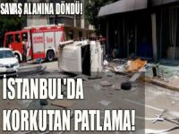 İstanbul'da korkutan patlama!