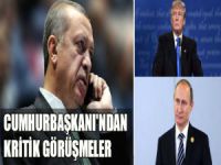 Cumhurbaşkanı Erdoğan'dan kritik temaslar