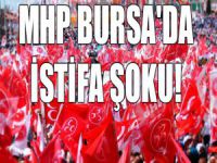 MHP Bursa'da bir şok daha!