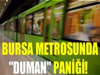Bursa metrosunda panik!