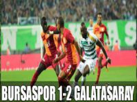 Bursaspor 1-2 Galatasaray