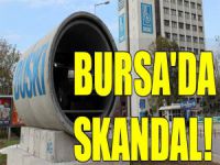 Bursa'da skandal!