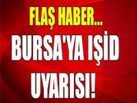 Bursa için korkutan uyarı! IŞİD'in listesinde!