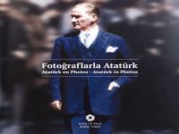 "Fotoğraflarla Atatürk" okuyucuyla buluşuyor