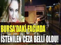 Bursa'daki faciada istenilen ceza belli oldu
