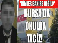 Bursa'da taciz skandalı! 'Kimler bakire değil?'