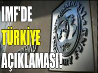 IMF’den flaş Türkiye açıklaması