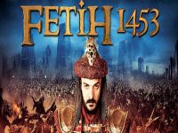 Fetih 1453 bu akşam Tv'de